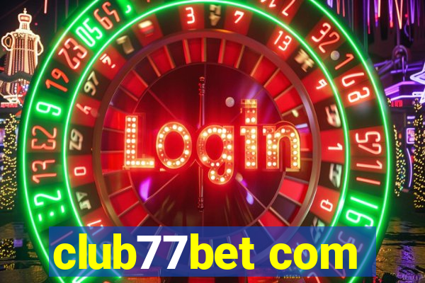 club77bet com